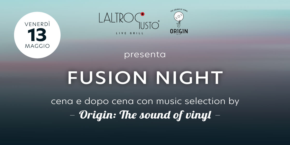 Fusion Night – 13 Maggio
